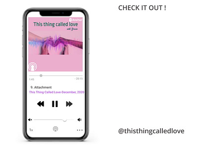This thing called love podcast mobile design