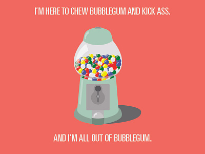 Bubblegum 01 bubble gum duke nukem graphic design illustration poster quote quotes screen printing serigraphy