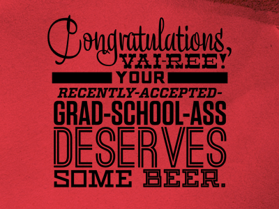 Recently-Accepted-Grad-School-Ass congratulations grad school lost type match and kerosene typography