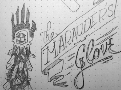 The Marauder's Glove crystal marauder sketch