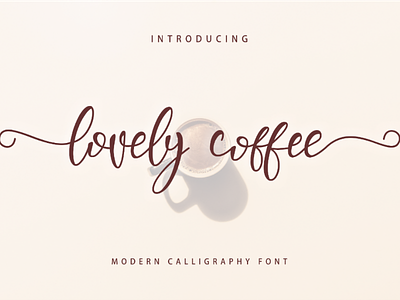 Lovely Coffee Font calligraphy cursive famous font handwriting invitations love parties script typography wedding