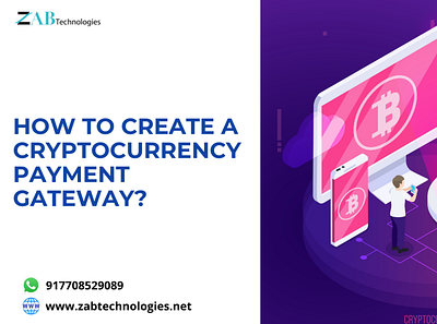 How to create a cryptocurrency payment gateway? crypto payment gateway payment gateway