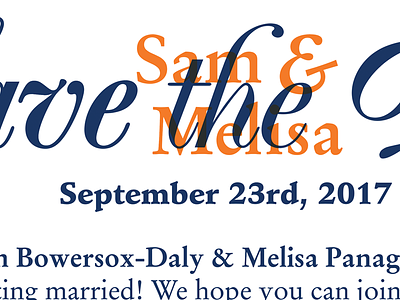 Sam & Melisa Save the Date save the date script type typography wedding