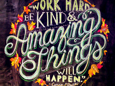 Chalk Mural Quote chalk hand drawn mural type typography