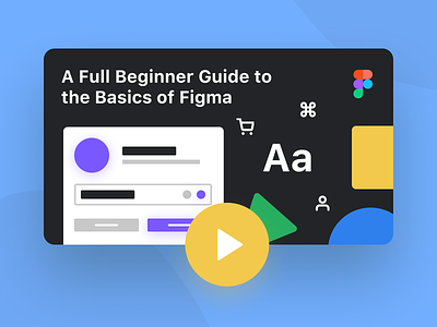Beginner Guide to the Basics of Figma for Design (Tutorial) basics beginner figma how to how to use figma icon iconography illustration research thumbnail tips tricks tutorial typography ui figma ux figma video wireframe youtube