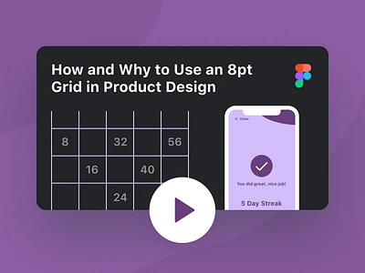 How and Why to Use an 8pt Grid in Product Design (Video) 8pt grid design grid figma figma tutorial grids how to product design thumbnail tips tricks tutorial video youtube youtuber