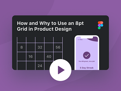 How and Why to Use an 8pt Grid in Product Design (Video) 8pt grid design grid figma figma tutorial grids how to product design thumbnail tips tricks tutorial video youtube youtuber