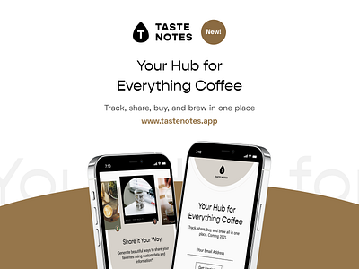 Taste Notes Website and Beta List! android app branding coffee coffee app coffee shop drip espresso ios app launch minimal product productdesign startup swift taste notes typography web web app webdesign website