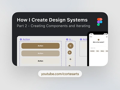 How I Create Design Systems Part 2 app design components design system design systems figma figma tutorial mobile app process product design startup thumbnail tutorial ui uiux ux video vlog web design youtube youtuber