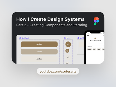 How I Create Design Systems Part 2