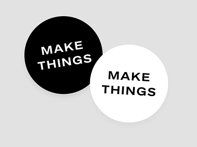 Make Things Stickers
