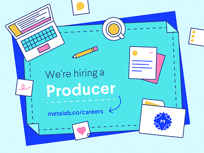 Our Project Management Team is Growing! coffee desk folder icon illustration job job posting laptop metalab paper producer ui vector