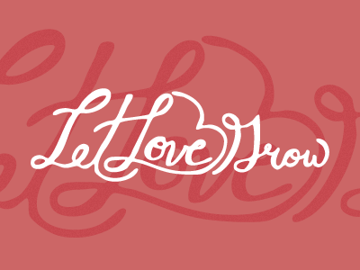 Let Love Grow calligraphy grow lettering love mumford mumford and sons red sons typography white winter winds