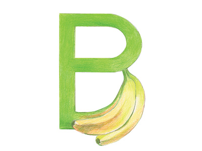 B is for Banana banana bananas colored pencils fruit green hand drawn healthy illustration typography typography art yellow