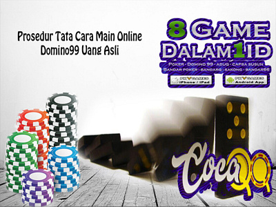 Prosedur Tata Cara Main Online Domino99 Uang Asli dominoqq rumus domino qiu qiu