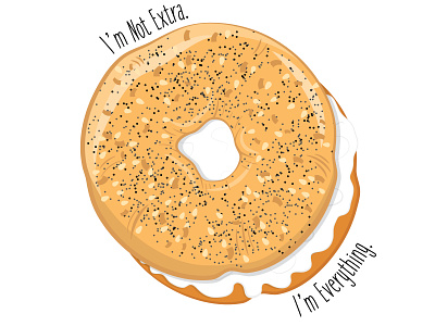 Everything - Not Extra bagel bagel and cream cheee cute design drawing everything everything bagel extra illustration shirt design so extra sticker design vector