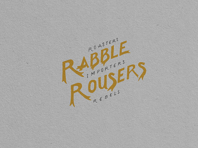 Logo Variations for Rabble Rousers brand identity branding coffee design handillustration handlettering iconography illustration logo typography