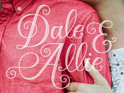 Dale & Allie lettering save the date script