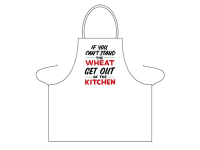 If you can't stand the wheat, get out of the kitchen aprons product design typography