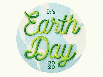 It's Earth Day 2020 earth day earthday illustration typography