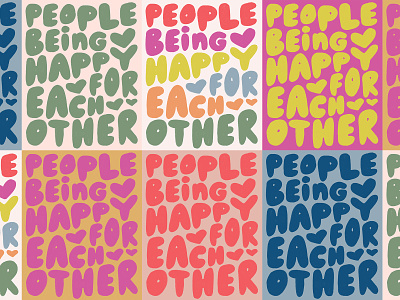 Happy for Each Other bright colors bubble letters design drawing hand drawn hand lettered hand lettering happy hearts illustration lettering positive quote type typography