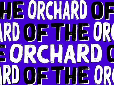 Of The Orchard band band logo blue brand identity branding bright colors design grunge grunge font hand lettering identity illustration lettering logo logo design music texture type typography
