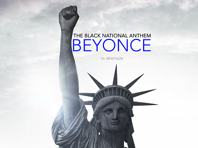 The Black National Anthem by Beyonce beyonce blacklivesmatter blm coverart digital art fayyazb juneteenth theblacknationalanthem