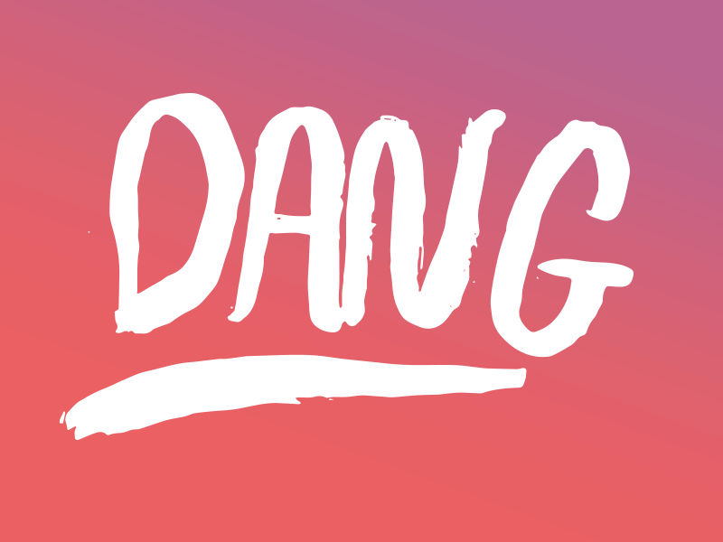 Dang animation gradient hand drawn lettering