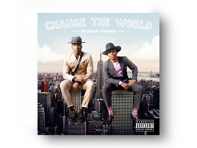 Stranger Danger - Change the World Single Cover