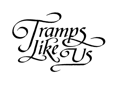 Tramps Like Us