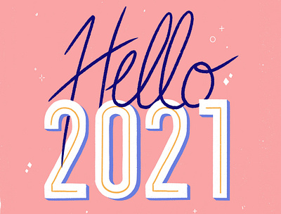Hello 2021! 2021 design illustration lettering new year procreate type typography
