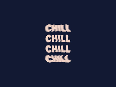 chill