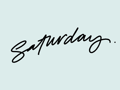 saturday hand drawn lettering saturday type
