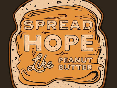 Spread Hope Like Peanut Butter