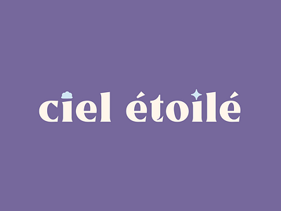 ciel etoile fahion wordmark / Daily Logo Challenge #7 branding dailylogo dailylogochallenge design fashion brand fashion branding fashion logo fashion wordmark logo logo design