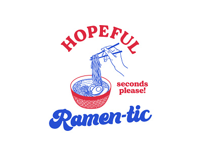 Hopeful Ramen-tic