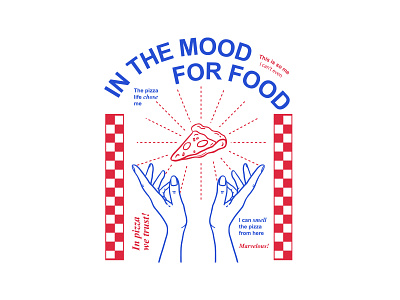 In the mood for Food design food graphic design illustration lineart pizza tshirt design typography