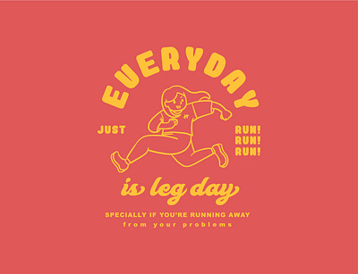 Everyday is Leg Day cute art cute illustration design fashion brand graphic design illustration lineart tshirt design typography