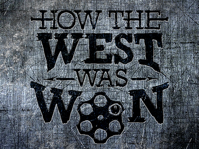 How The West Was Won - Band Logo