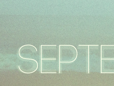 Sept - Type Exploration typography work in progress