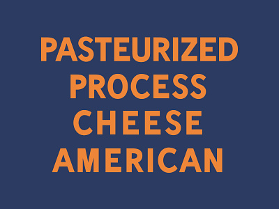 Cheese Box Typography american cheese cheese cheese box