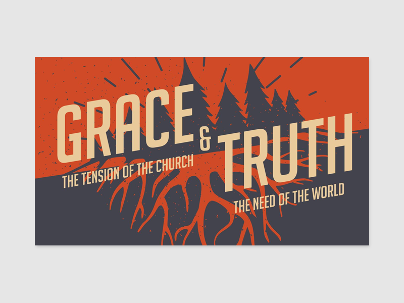Grace & Truth: Sermon Marketing Graphic promotion graphic design sermon graphic church religious truth grace marketing sermon
