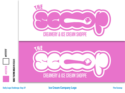 The Scooop - Creamery & Ice Cream Shoppe Logo and Branding branding dailylogochallenge design flat hand lettering illustration illustrator lettering logo typography vector