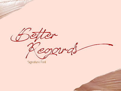 Better Regards Signature Font