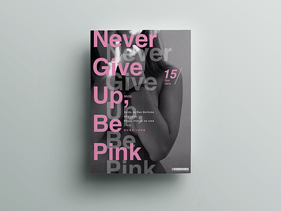 Never give up be pink design illustration typography
