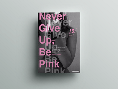 Never give up be pink
