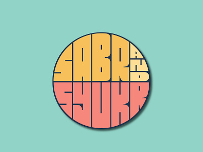 sabr and syukr design illustration illustrator shape typo typography