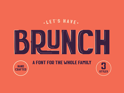 Brunch - A Font For The Whole Family branding design display font display fonts download fonts font font design fonts graphic design hand drawn font handmade lettering logo font logo fonts retro font typeface typefaces typography vintage font vintage lettering