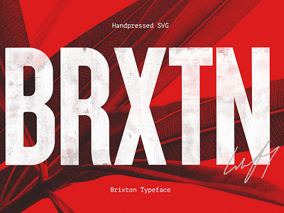 Brixton SVG - Handprinted Typefamily