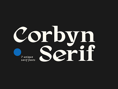 Corbyn Serif Font branding classic font design display font download font elegant font font font design fonts graphic design lettering logo font logo fonts modern font retro font serif font typeface typefaces typography vintage font